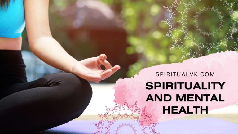 Spirituality and Mental Health: Nurturing the Soul