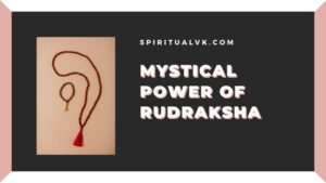 Mystical Power of Rudraksha
