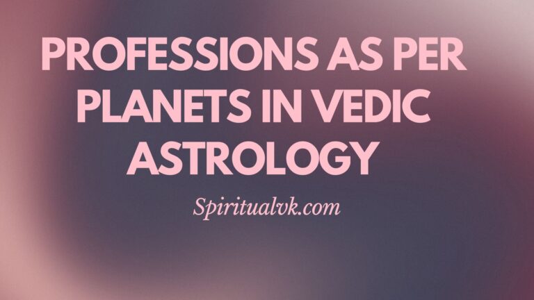 Professions As Per Planets in Vedic Astrology
