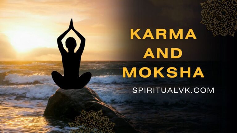 Karma And Moksha