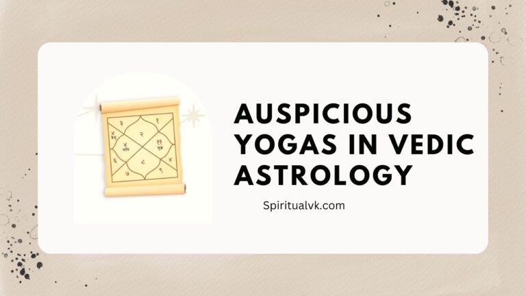 Auspicious Yogas in Vedic Astrology