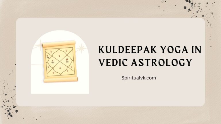 Kuldeepak Yoga in Vedic Astrology