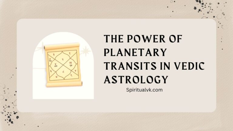 The Power of Planetary Transits in Vedic Astrology